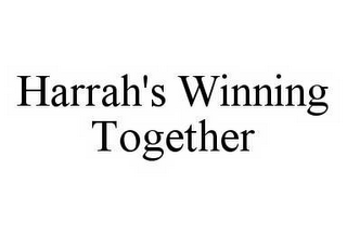 HARRAH'S WINNING TOGETHER