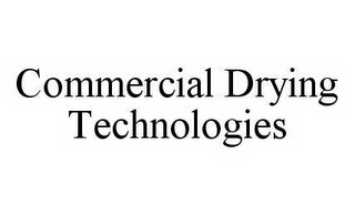 COMMERCIAL DRYING TECHNOLOGIES