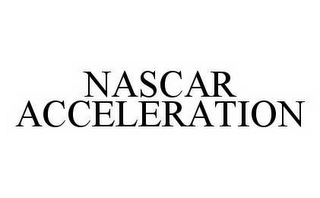 NASCAR ACCELERATION