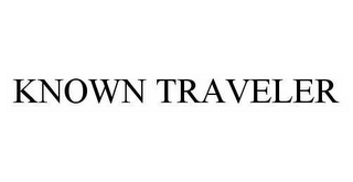 KNOWN TRAVELER