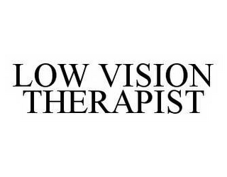 LOW VISION THERAPIST