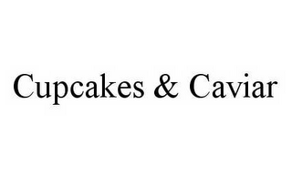 CUPCAKES & CAVIAR