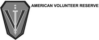 V AMERICAN VOLUNTEER RESERVE