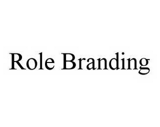 ROLE BRANDING