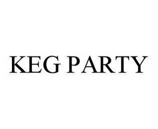 KEG PARTY