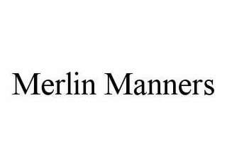 MERLIN MANNERS