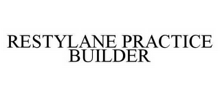 RESTYLANE PRACTICE BUILDER