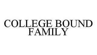 COLLEGE BOUND FAMILY