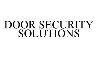 DOOR SECURITY SOLUTIONS