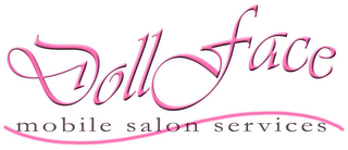 DOLL FACE MOBILE SALON SERVICES