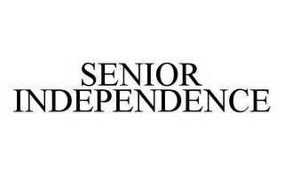 SENIOR INDEPENDENCE