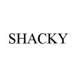 SHACKY