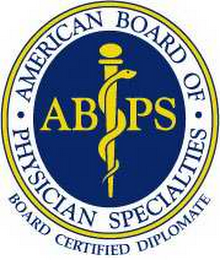 LETTERS ABPS, THE WORDS AMERICAN BOARD OF PHYSICIAN SPECIALTIES AND BOARD CERTIFIED DIPLOMATE