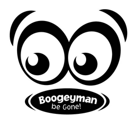 BOOGEYMAN BE GONE!