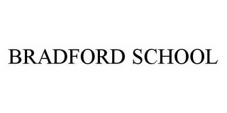 BRADFORD SCHOOL