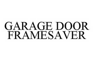 GARAGE DOOR FRAMESAVER