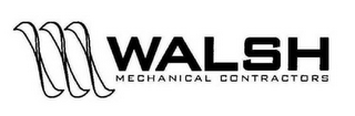 WALSH MECHANICAL CONTRACTORS