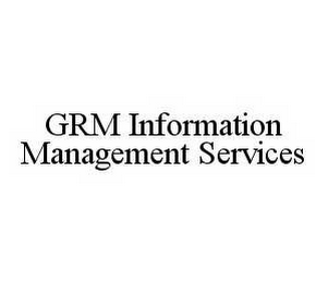 GRM INFORMATION MANAGEMENT SERVICES