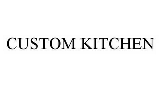 CUSTOM KITCHEN