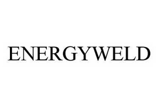 ENERGYWELD