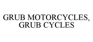 GRUB MOTORCYCLES, GRUB CYCLES