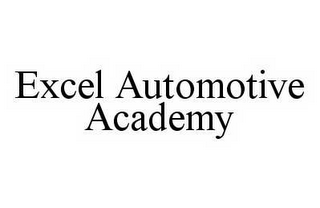 EXCEL AUTOMOTIVE ACADEMY