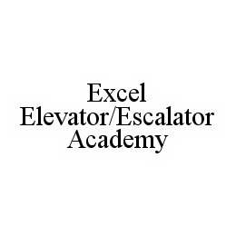 EXCEL ELEVATOR/ESCALATOR ACADEMY