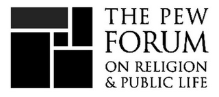 THE PEW FORUM ON RELIGION & PUBLIC LIFE