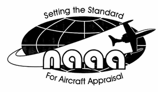 NAAA SETTING THE STANDARD FOR AIRCRAFT APPRAISAL