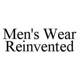 MEN'S WEAR REINVENTED