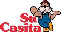 SU CASITA