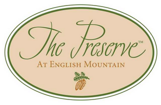 THE PRESERVE AT ENGLISH MOUNTAIN