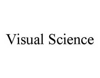 VISUAL SCIENCE