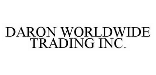 DARON WORLDWIDE TRADING INC.