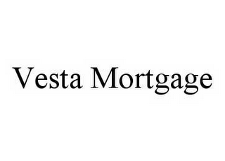 VESTA MORTGAGE