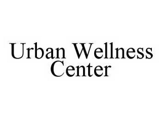 URBAN WELLNESS CENTER