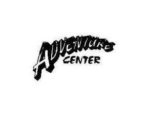 ADVENTURE CENTER