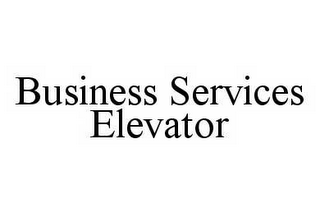 BUSINESS SERVICES ELEVATOR