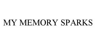 MY MEMORY SPARKS