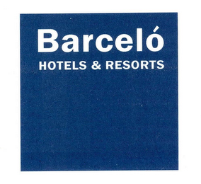 BARCELÓ HOTELS & RESORTS