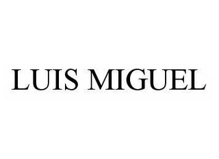 LUIS MIGUEL