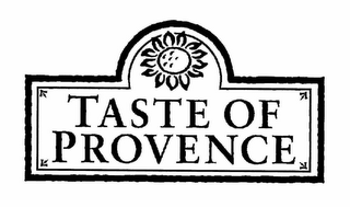 TASTE OF PROVENCE