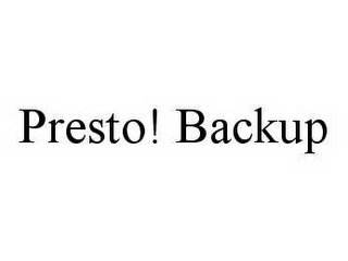 PRESTO! BACKUP