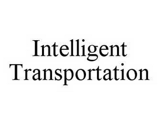 INTELLIGENT TRANSPORTATION