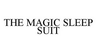 THE MAGIC SLEEP SUIT