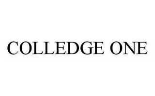 COLLEDGE ONE