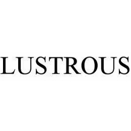 LUSTROUS