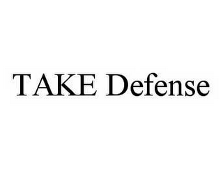 TAKE DEFENSE