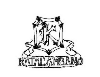 K KATALAMBANO