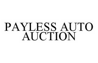 PAYLESS AUTO AUCTION